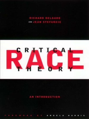 cover image of Critical Race Theory